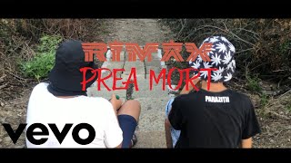 Rimax feat Mitri  Prea Mort Official Music Video [upl. by Wadleigh624]