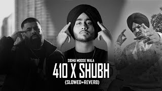 410  Mashup  Sidhu Moose Wala X Shubh  410 X Bandana   Latest Punjabi Mashups 2024 [upl. by Einalem]