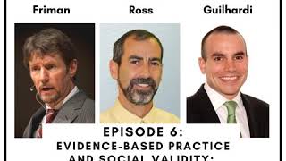 S1E6  Evidencebased Practice and Social Validity Can We Have Both [upl. by Biel]