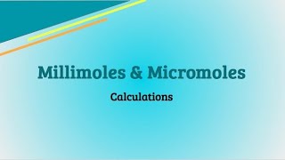 Millimole amp Micromoles  Calculations  PEBC Evaluating Exam  PEBCprep with San [upl. by Nolyak]