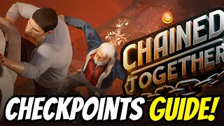 Chained Together Checkpoints GUIDE [upl. by Asselim]