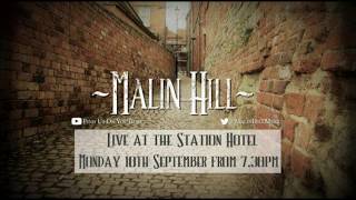 Malin Hill live at The Station Hotel 2018 [upl. by Nairahcaz543]