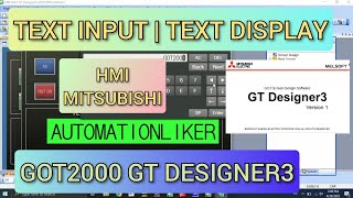 GOT2000  How to make Text Display and Text input Mitsubishi HMI GT Designer3  GX Works2 [upl. by Pytlik]