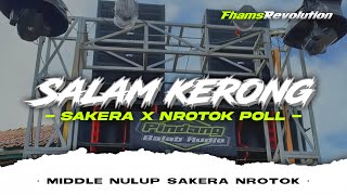 DJ SALAM KERONG  STYLE BASS ICLIK BEDIL NULUP SAKERA  FHAMS REVOLUTION [upl. by Schreib]