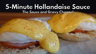 5Minute Hollandaise Sauce  Hollandaise Sauce Made in a Blender  Easy Hollandaise  Eggs Benedict [upl. by Flem]