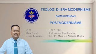 TEOLOGI DI ERA MODERNISME sd POSTMODERNISME Oleh Tri Aryadi [upl. by Marice]