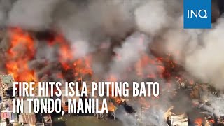 Fire hits Isla Puting Bato in Tondo Manila [upl. by Ia]