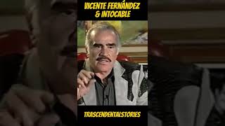 Vicente Fernández amp Intocable [upl. by Yi]