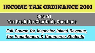 Sec61 Tax Credit for Charitable Donations ITO 2001 [upl. by Qahsi]