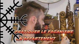 COMMENT PRATIQUER LE PAGANISME EN APPARTEMENT [upl. by Bentlee]