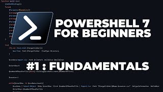 PowerShell 7 Tutorials for Beginners  Fundamentals [upl. by Cusick]