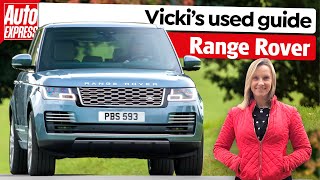 How to buy the PERFECT used Range Rover Vicki ButlerHendersons guide  Auto Express [upl. by Ordway]