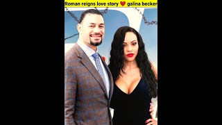 Roman reigns love story ❤ with galina becker wwe short [upl. by Nauwtna]