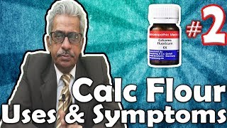 Calcarea Flour Part 2  Uses and Symptoms in Homeopathy by Dr PS Tiwari [upl. by Akeinahs]