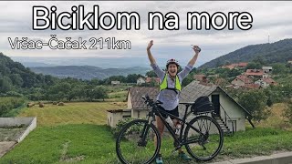 Biciklom na more  dan prvi VršacČačak 211km 4K [upl. by Ha]