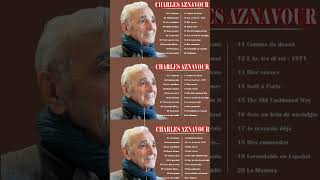 Emmenezmoi  Charles Aznavour  Charles Aznavour Les Grandes Chansons 2023 🎶 charlesaznavour [upl. by Yras928]