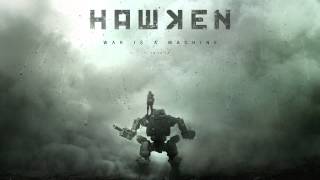 NEW Hawken Soundtrack  New Menu Music [upl. by Llednahc]