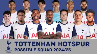 TOTTENHAM HOTSPUR Possible Squad 202425 With New Signings amp Current Transfer Rumours [upl. by Secunda]