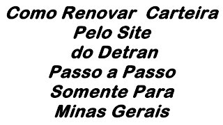 Como Renovar a Carteira Nacional de Habilitação CNH  MG  Minas Gerais [upl. by Nagey]