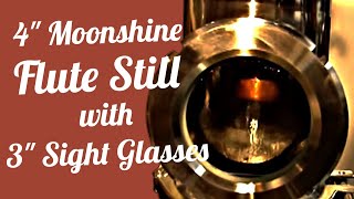 4quot Moonshine Still Flute with 3quot Sight Glasses [upl. by Ahseryt]