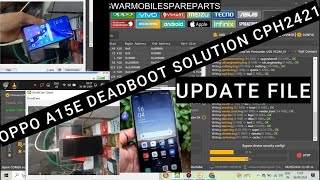 OPPO A15E CPH2421DEADBOOT FILE Factory resetfrp remover [upl. by Erme]