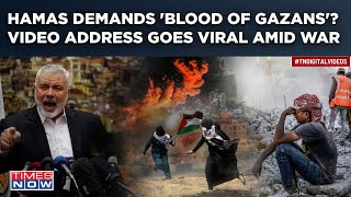 Hamas Leader Needs Gaza Civilians Blood BoneChilling Video Viral Amid Israels Trail Of Terror [upl. by Urissa]