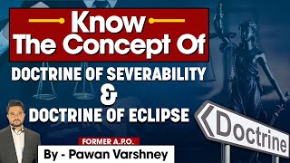 Know the real meaning of Doctrine of Severability and Eclipse [upl. by Aes]