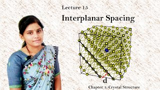 15 Interplanar Spacing Condensed Matter Physics SETNETGATEJEST [upl. by Bosson]