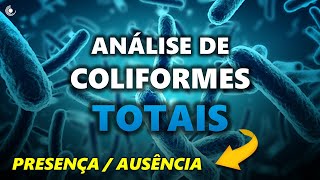 Como realizar análise de COLIFORMES TOTAIS  Método Presença  Ausência para COLIFORMES TOTAIS 🦠 [upl. by Dirgni]