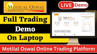 Motilal Oswal Online Trading Demo Desktop  Live Demo  Motilal Oswal Online Trading Demo [upl. by Ytsihc548]