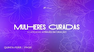 Culto Mulheres Curadas  0407 [upl. by Atirhs]