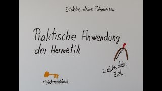 Die Praktische Anwendung der Hermetik [upl. by Lrad]