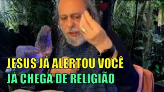 CHEGA DE SER ENGANADO PELA A RELIGIÃO [upl. by Artim830]