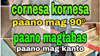 Cornesa  kurnisa  Crown Molding paano mag 90⁰  pano magkanto at magtabas  tutorial [upl. by Assenal623]