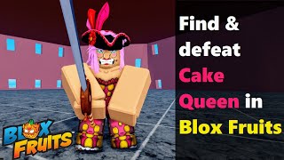 How to find amp defeat Cake Queen in Blox Fruits bloxfruits roblox robloxgames [upl. by Hermon]