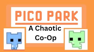 Pico Park  A Chaotic CoOp [upl. by Deering]