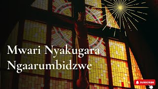 Mwari Nyakugara Ngaarumbidzwe  Zimbabwe Catholic Shona Hymn [upl. by Ezmeralda]