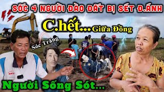 Tiếng Nổ Lớn 4 Người Đàn Ông Đi Đào Đất Mướn Bị Sét Đánh Tại Sóc Trăng [upl. by Cathy]