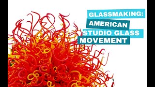 Glassmaking American Studio Glass Movement [upl. by Trstram]