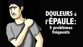 Douleurs à l épaule 5 problèmes fréquents  conseils et exercices [upl. by Coleman178]