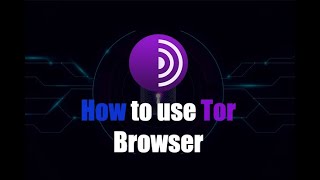 How to use Tour Browser  نحوه استفاده از مرورگر تور [upl. by Leslee]