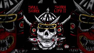 Skull Shark  Shark Life Mixtape Vol II [upl. by Hogan]