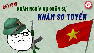 Review 1 Buổi Khám Sơ Tuyển Nghĩa Vụ Quân Sự  NGHĨA VỤ QUÂN SỰ 2023  TVPL [upl. by Ashlin209]