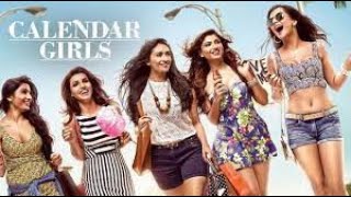 Calendar Girls Full Movie Story Teller  Facts Explained  Bollywood Movie  Avani Modi [upl. by Cence259]