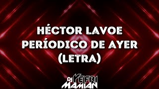 Héctor Lavoe  Periódico De Ayer Letra  DJYefriMamian [upl. by Avery]