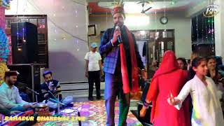 Bheda Teriyan • live Program Bahadur Bhardwaj • Ladavada Shahpur [upl. by Nonnac]