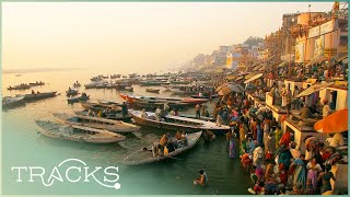 Along The Ganges Indias Holy River Cities  Full Documentary  TRACKS [upl. by Phillie]