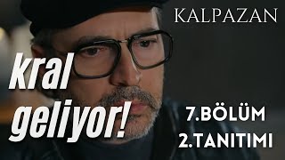 KALPAZAN 7 BÖLÜM 2 TANITIMI  KRAL GELİYOR [upl. by Fihsak]