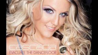 Evacuate The Dancefloor Extended Mix  Cascada [upl. by Uthrop]