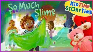 So Much SLIME  FUNNY read aloud  STEM books for kids [upl. by Joell]